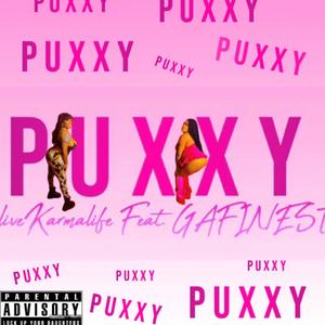 PUXXY (feat. GAFinest & Niyaa)