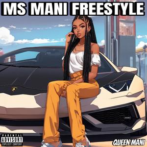 MS MANI FREESTYLE