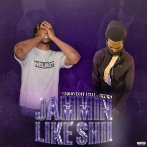 Jammin like shii (feat. Reemo & Niji)