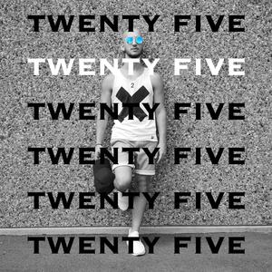 Twenty Five