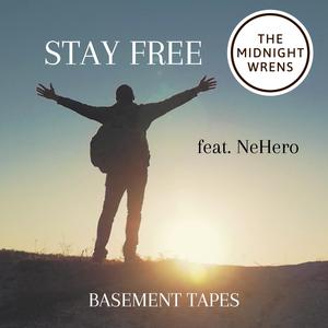 Stay Free (feat. NeHero)
