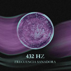 432 Hz Libérate De Lo Que Te Retiene