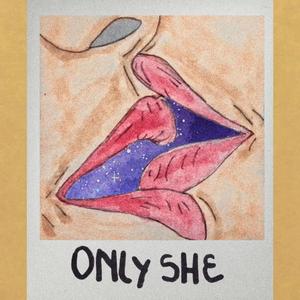 ONLY SHE