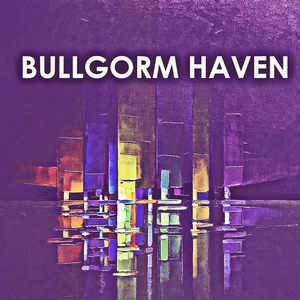 Bullgorm Haven