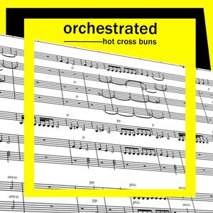 Orchestrated Hot Cross Buns Movement 1 Op. 1