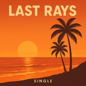 Last Rays