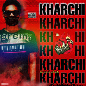 KHARCHI (Remix)