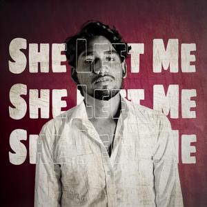 She Left Me