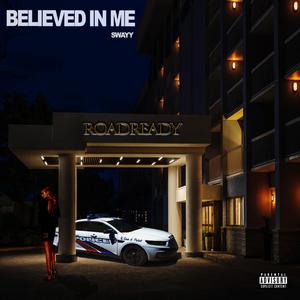 Believed In Me