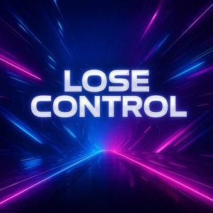 Lose Control