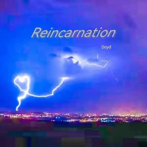 reincarnation