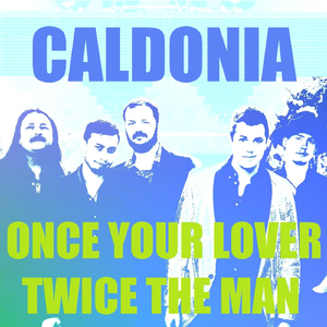 Once Your Lover, Twice the Man