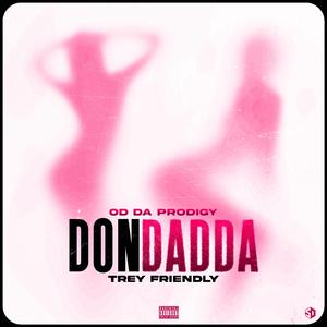 Don Dadda (feat. Trey Friendly)