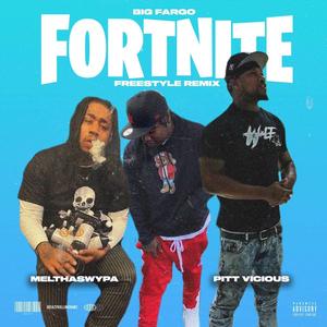 Fortnite Freestyle (feat. Pitt Vicious & MelThaSwypa) (Remix)