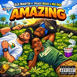 AMAZING (feat. Peace Brad & Mr Dee)