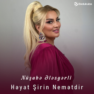 Həyat Şirin Nemətdir