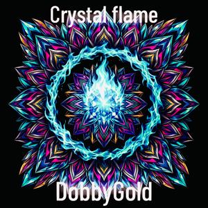 Crystal flame