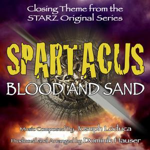 Spartacus: Blood and Sand - Closing Theme