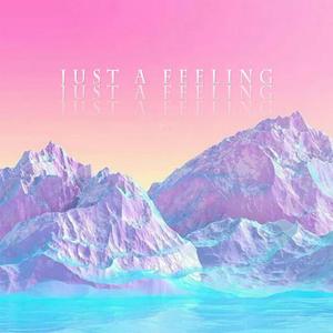 Just a feeling