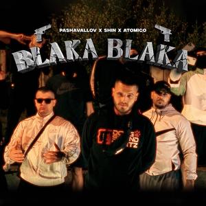 Blaka Blaka (feat. Shin & Atomico)