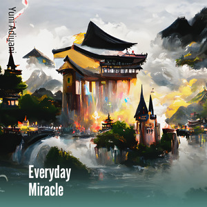 Everyday Miracle