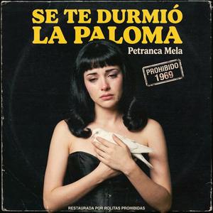 Se Te Durmió La Paloma | Balada Prohibida de 1969 (Censurada en la Radio)