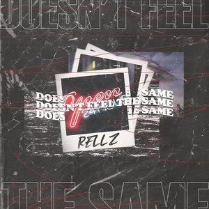 Doesn't Feel The Same