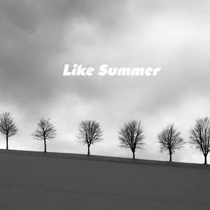 Like Summer