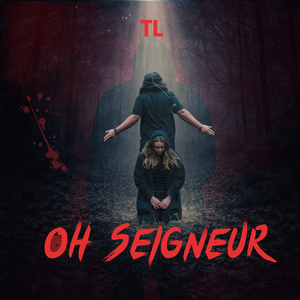 Oh Seigneur
