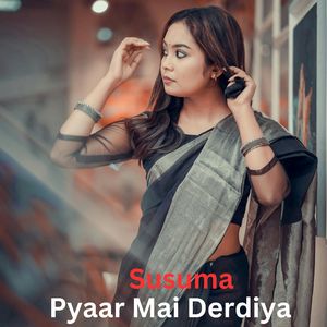 Pyaar Mai Derdiya