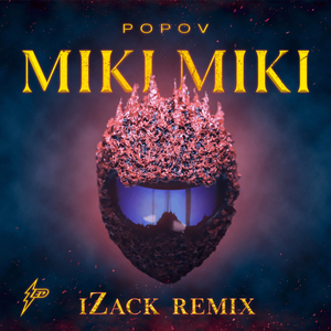 Miki Miki (iZack Remix)