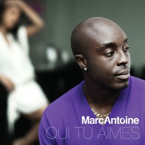 Qui tu aimes