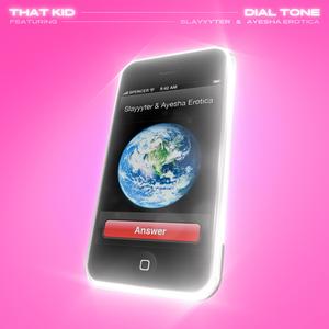 Dial Tone (feat. Slayyyter)