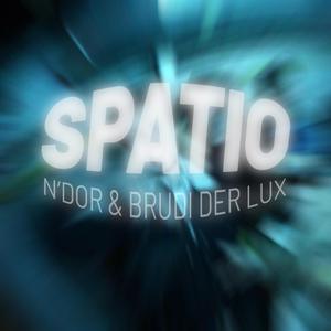 Spatio (feat. Brudi Der Lux)