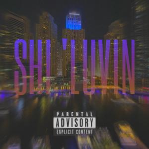 SHI 'LUVIN (Slowed + Reverb)