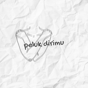 Peluk Dirimu
