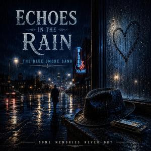Echoes In The Rain