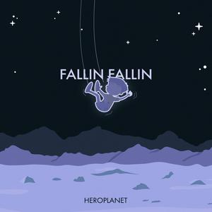 Fallin' Fallin'