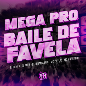 Mega pro Baile de Favela