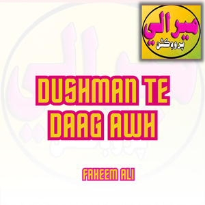 Dushman Te Daag Awh