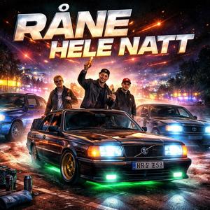 Råne hele natt
