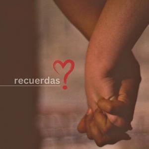 recuerdas?