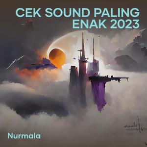 Cek Sound Paling Enak 2023