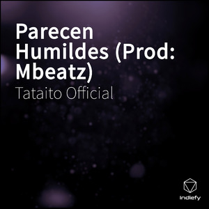 Parecen Humildes (Prod: Mbeatz)