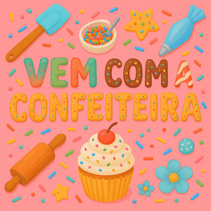 Vem com a Confeiteira
