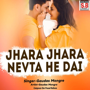 Jhara Jhara Nevta He Dai