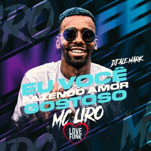 Eu Você Fazendo Amor Gostoso