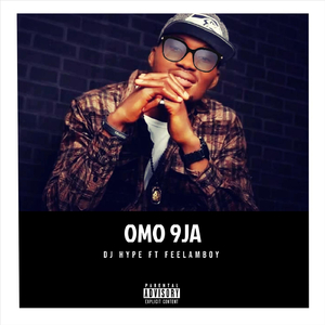 Omo 9ja (feat. Feelamboy)