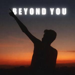 Beyond You (Pitch Down Version)