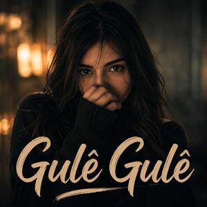 Gulê Gulê